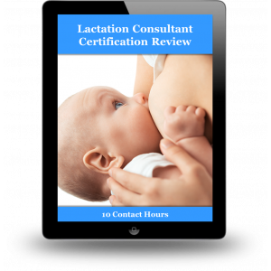 Lactation Consultant Certification Review