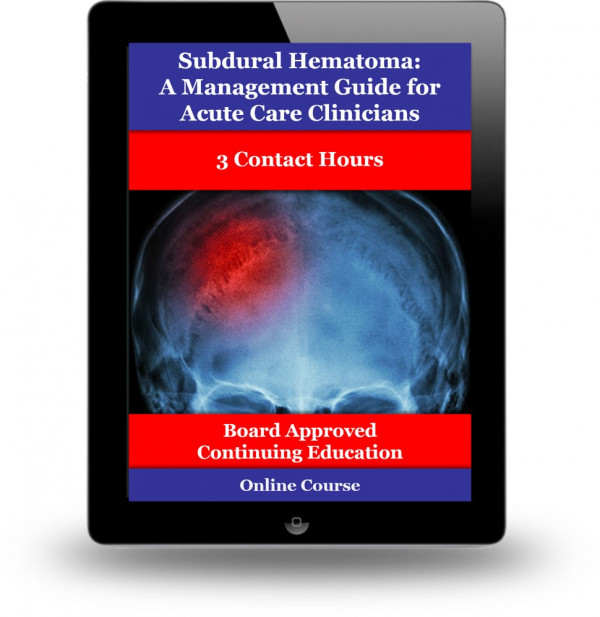 Subdural Hematoma: A Management Guide for Acute Care Clinicians