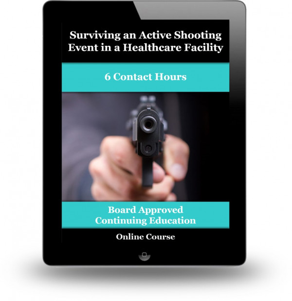 Surviving an Active Shooting Event in a Healthcare Facility